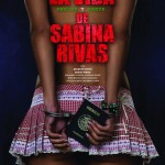 THE PRECOCIOUS AND BRIEF LIFE OF SABINA RIVAS